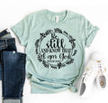 Be Still & Know That I am God T-shirt